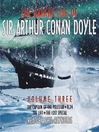 The Darker Side of Sir Arthur Conan Doyle, Volume 3 (MP3)